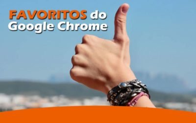 Como utilizar os Favoritos do Google Chrome de forma eficiente